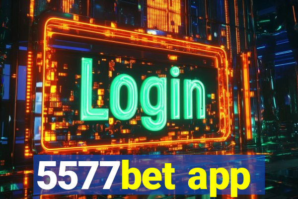 5577bet app